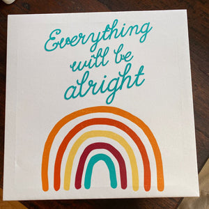 Everything will be alright Canvas