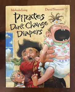 Pirates Don't Change Diapers Book, Hardcover