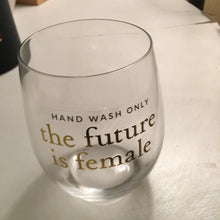 Load image into Gallery viewer, Wine Glass The Future is Female 15 oz 101532 113021
