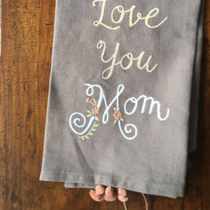 Love you mom kitchen towel 011222 39847