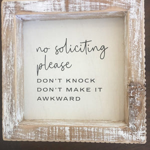 Wood framed sign no soliciting 5x5x1.5 11429 AC