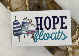 14747 Hope Floats, Wood Sign