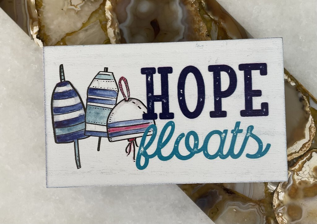 14747 Hope Floats, Wood Sign