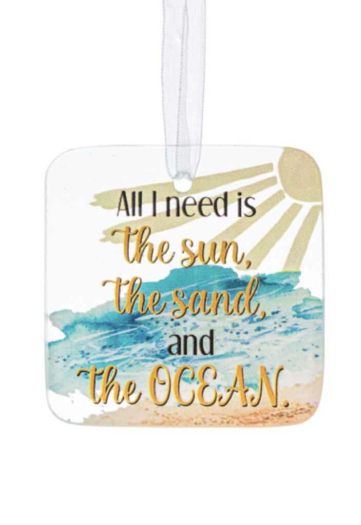 15069 All I Need Is The Sun, The Sand and The Ocean-Glass Ornament, Square