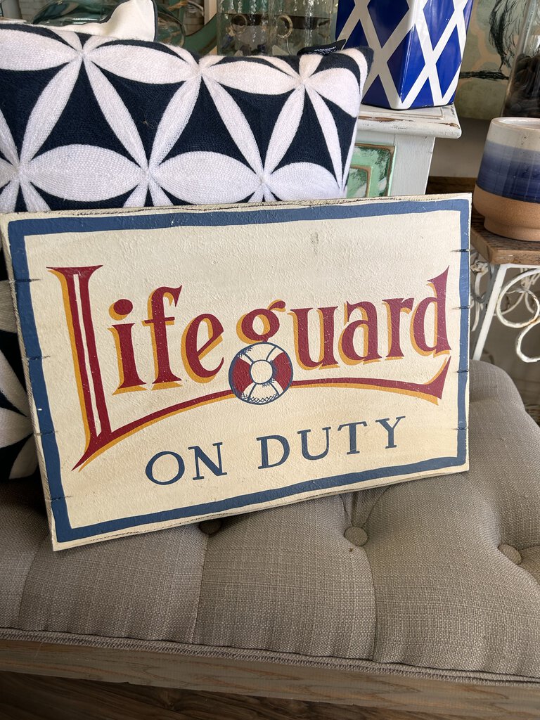 Life Guard on Duty Sign At Piece