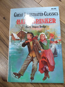 Hans Brinker or The Silver Skates Great Illustrated Classics book, Mary Mapes Dodge
