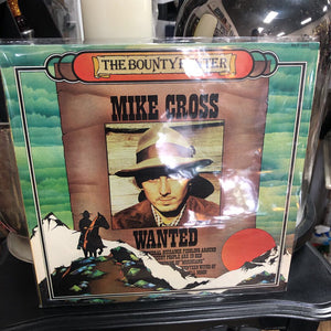 Mike Cross "The Bounty Hunter" vinyl LP (1979)